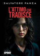 L’attimo che tradisce