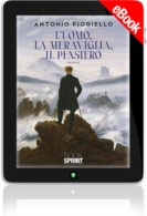 E-book - L’uomo, la meraviglia, il pensiero