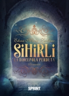 Sihirli - La discepola perduta