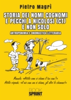 Storia dei nomi cognomi e pecchi a Nicolosi (CT) e non solo