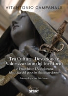 Tra Cultura, Devozione e Valorizzazione del territorio