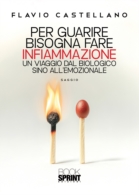 Per guarire bisogna fare infiammazione
