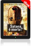 E-book - Satana è morto?