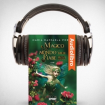 AudioLibro - Il magico mondo delle fiabe (nuova edizione)