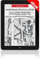 E-book - Memorie di vita e lavoro dal 1944 al 2020 in Battaglia Terme e Officine Elettromeccaniche Galileo