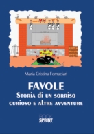 Favole - Storia di un sorriso curioso e altre avventure