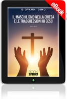E-book - Il Maschilismo nella Chiesa e le trasgressioni di Gesù