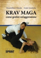 Krav Maga - Come gestire un'aggressione
