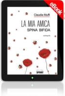 E-book - La mia amica Spina Bifida