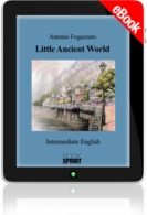 E-book - Little Ancient World (Antonio Fogazzaro)