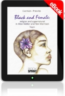 E-book - Black and Female: religion and supernatural in Alice Walker and Toni Morrison