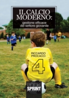 Il calcio moderno: gestione efficace del settore giovanile