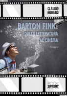 Barton Fink: dalla letteratura al cinema