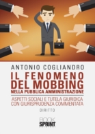Il fenomeno del mobbing nella pubblica amministrazione